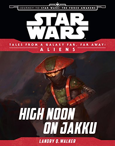 Jakku Journeys: Star Wars Books Set On Jakku